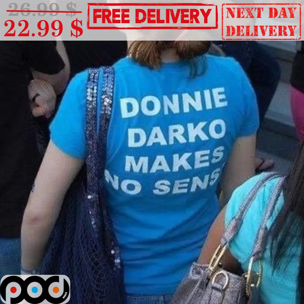 Donnie Darko Makes No Sense Shirt