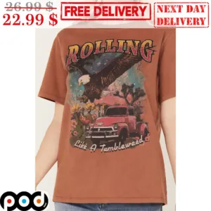 Rolling Like A Tumbleweed Eagles Car Retro Shirt