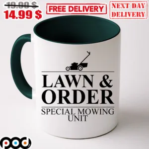 Lawn And Order Special Mowing Unit Mug