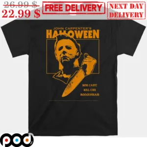 John Carpenter's Halloween You Can't Kill The Boogeyman Shirt