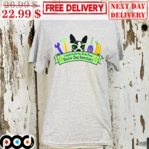 Dog I Helped Build The Mona Pants Senior Dog Sanctuary Shirt