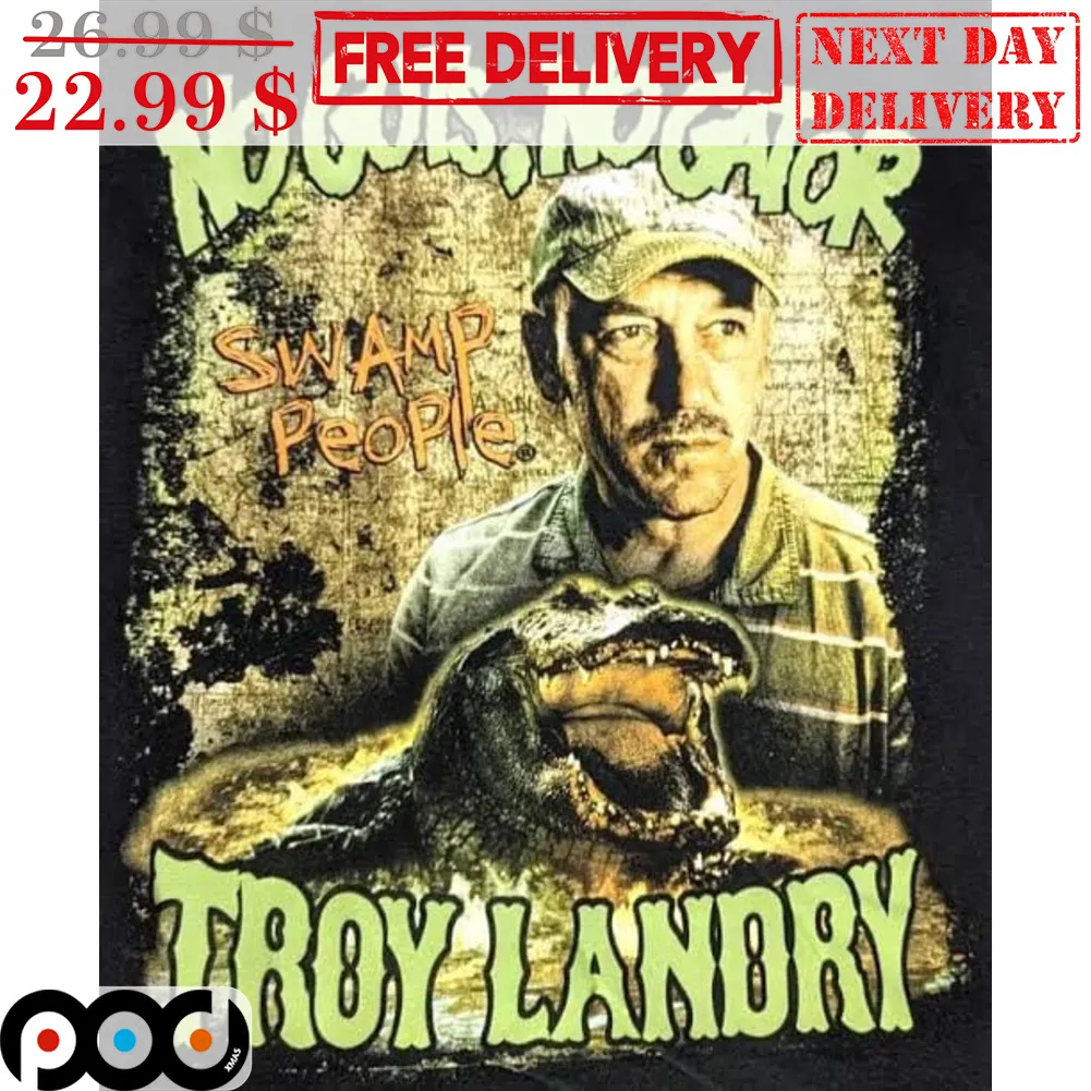 No Guts No Gator Swamp People Troy Landry Shirt