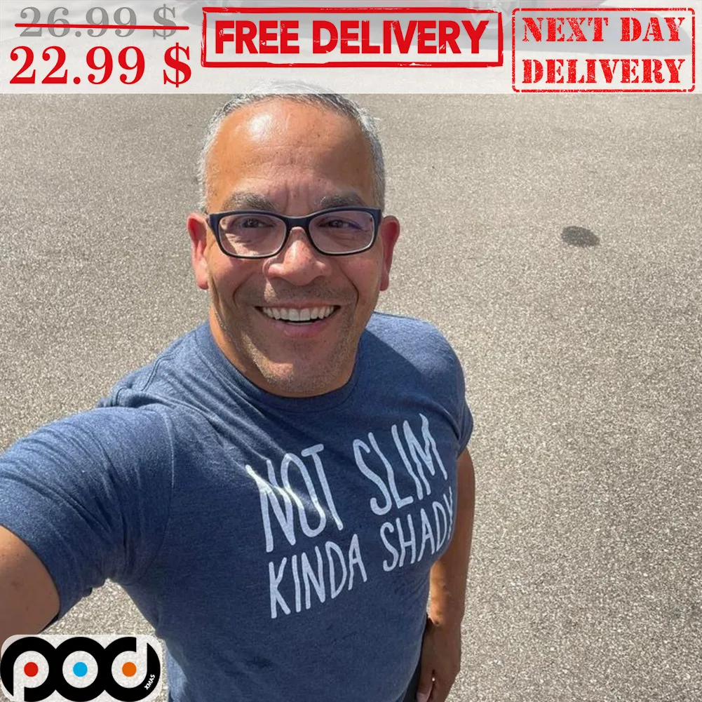 Not Slim Kinda Shady Shirt