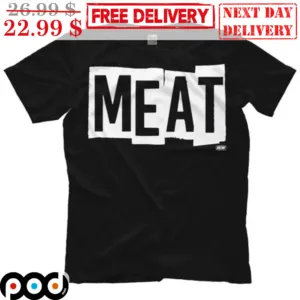 MEAT Shirt