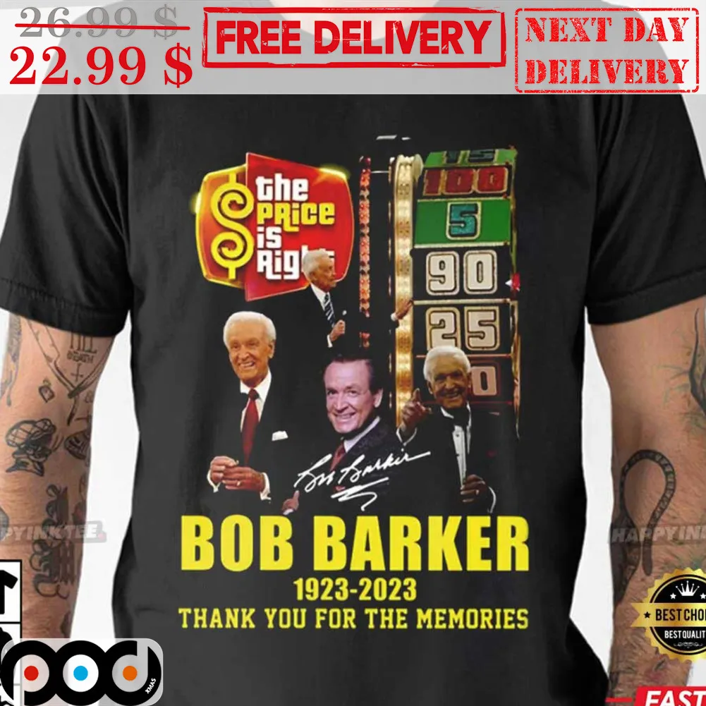 Bob Barker The Price Is Right 1923-2023 Thank You For The Memories Shirt