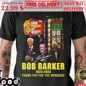 Bob Barker The Price Is Right 1923-2023 Thank You For The Memories Shirt