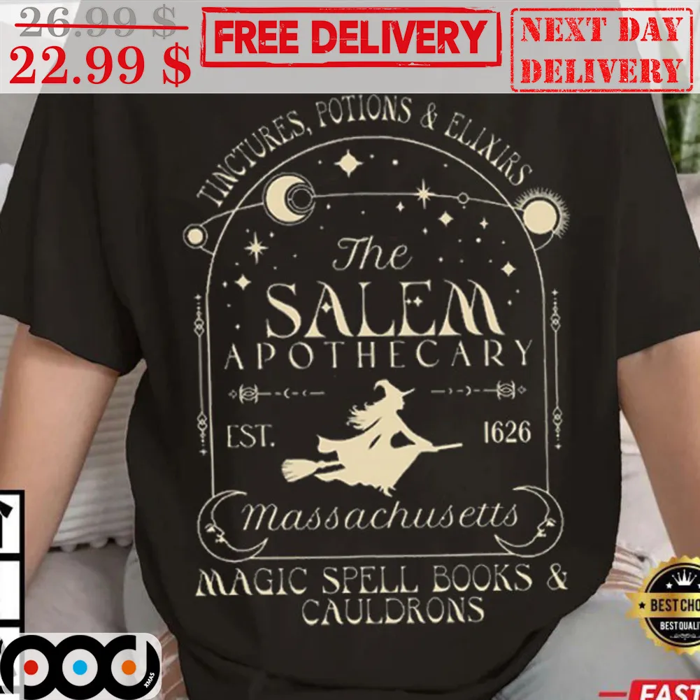 Tinctures Potions And Elixirs The Salem A Pothercary Massachusetts Magic Spell Books And Cauldrons Shirt