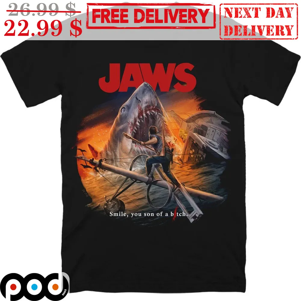 Shark Jaws Smile You Son Of A Bitch Shirt