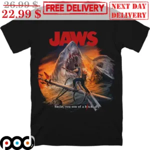 Shark Jaws Smile You Son Of A Bitch Shirt