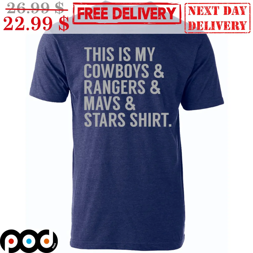 This Is My Cowboys And Rangers And Mavs Stars Shirt