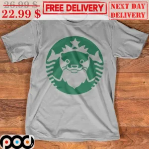 Otter Starbucks Logo Cute shirt