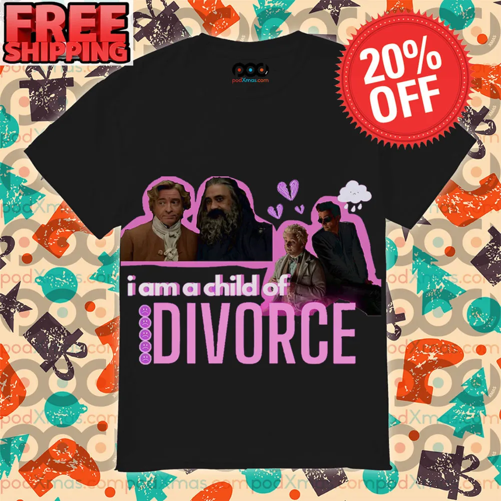 Good Omens I Am A Child Of Divorce Shirt