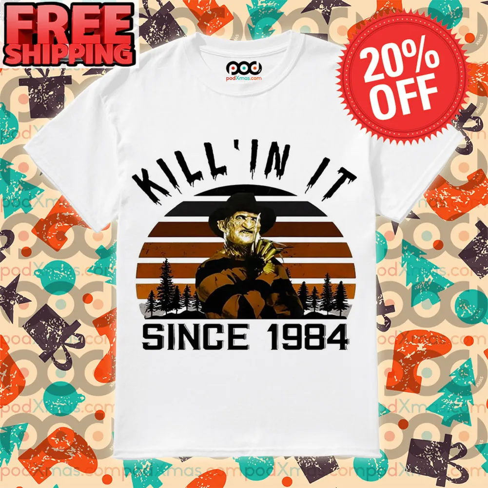 Freddy Krueger Kill'in It Since 1984 Retro Vintage Halloween 2023 Shirt
