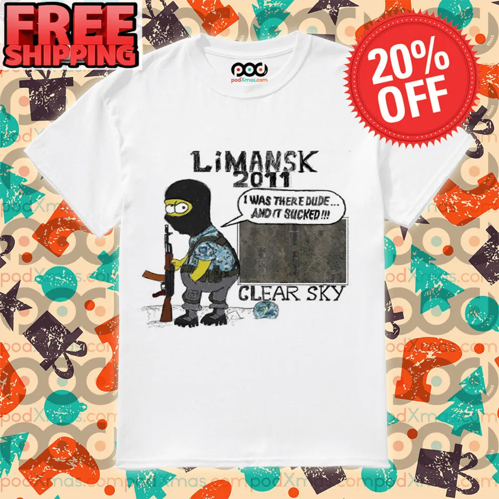 The Simpsons Limansk 2011 I Was There Dude And It Skucked Clear Sky Shirt