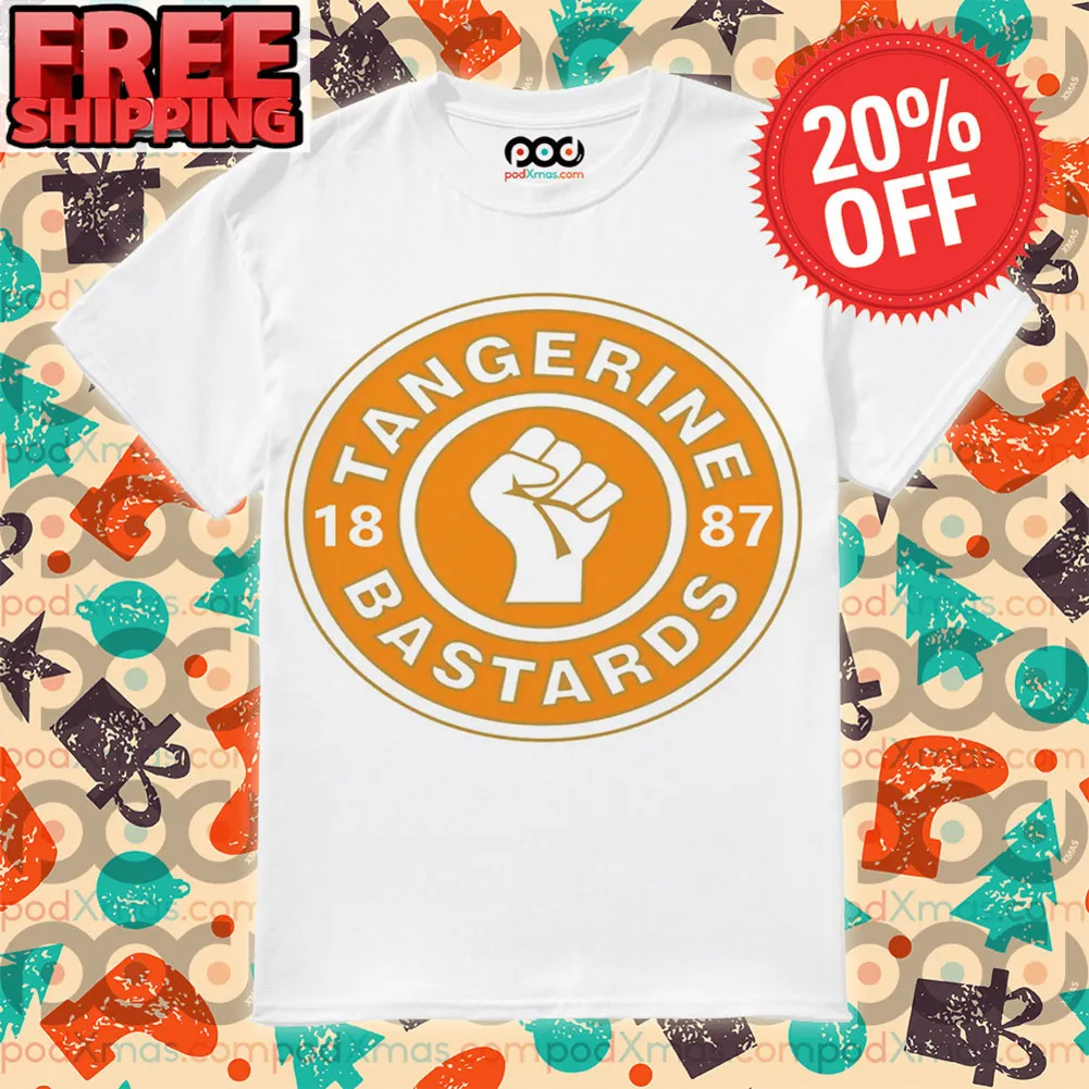 Fist Pump Tangerine Bastards 1887 Shirt