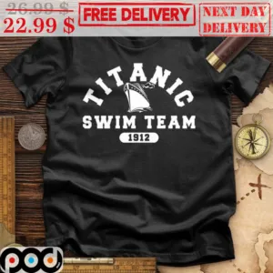 Ship Titanic Swim Team 1912 Shirt
