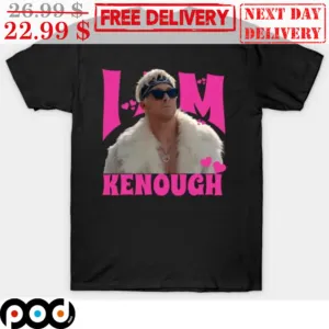 I Am Kenough Barbie Movie Shirt
