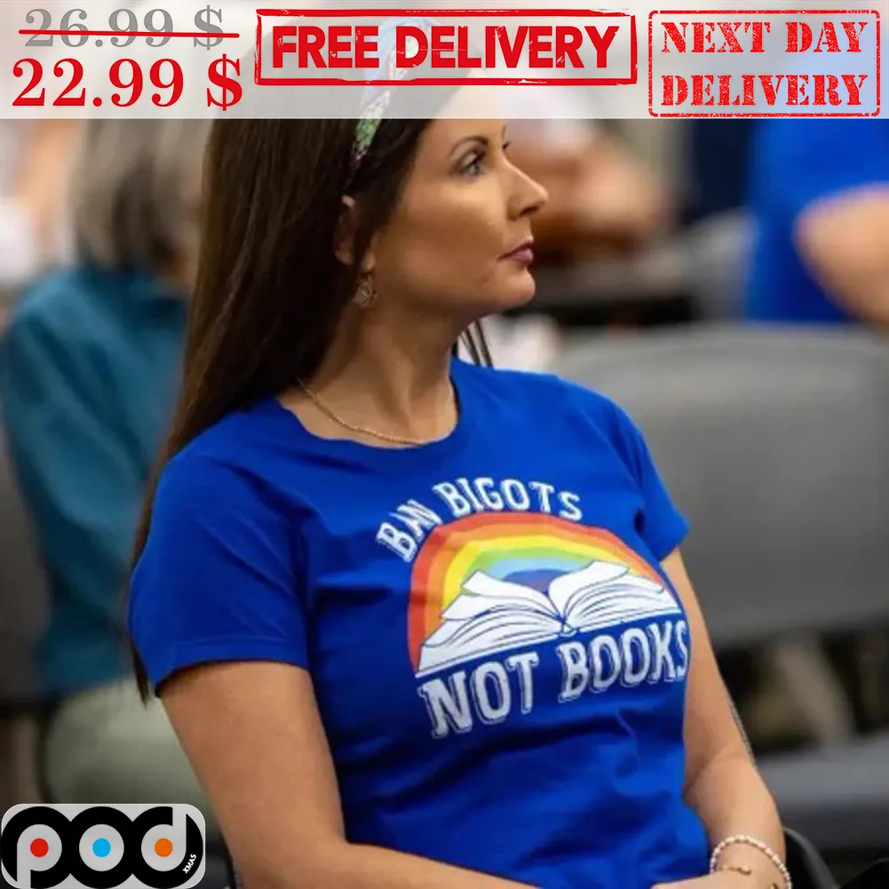 Ban Bigots Not Books LGBTQ Rainbow Shirt