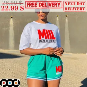 MIIL Made It In Life Shirt