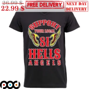 Support Your Local 81 Hells Angels Wings Shirt