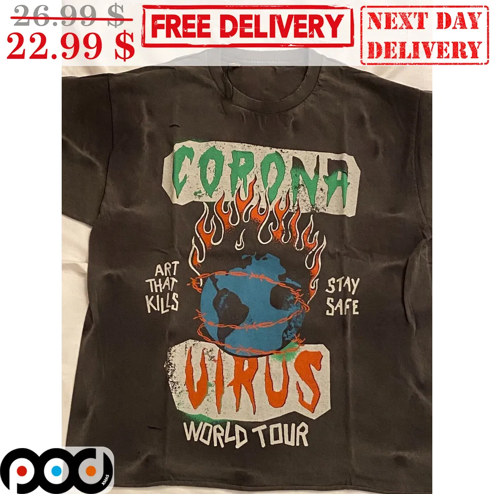 Corona Virus Art That Kills World Tour Stay Safe Vintage Shirt