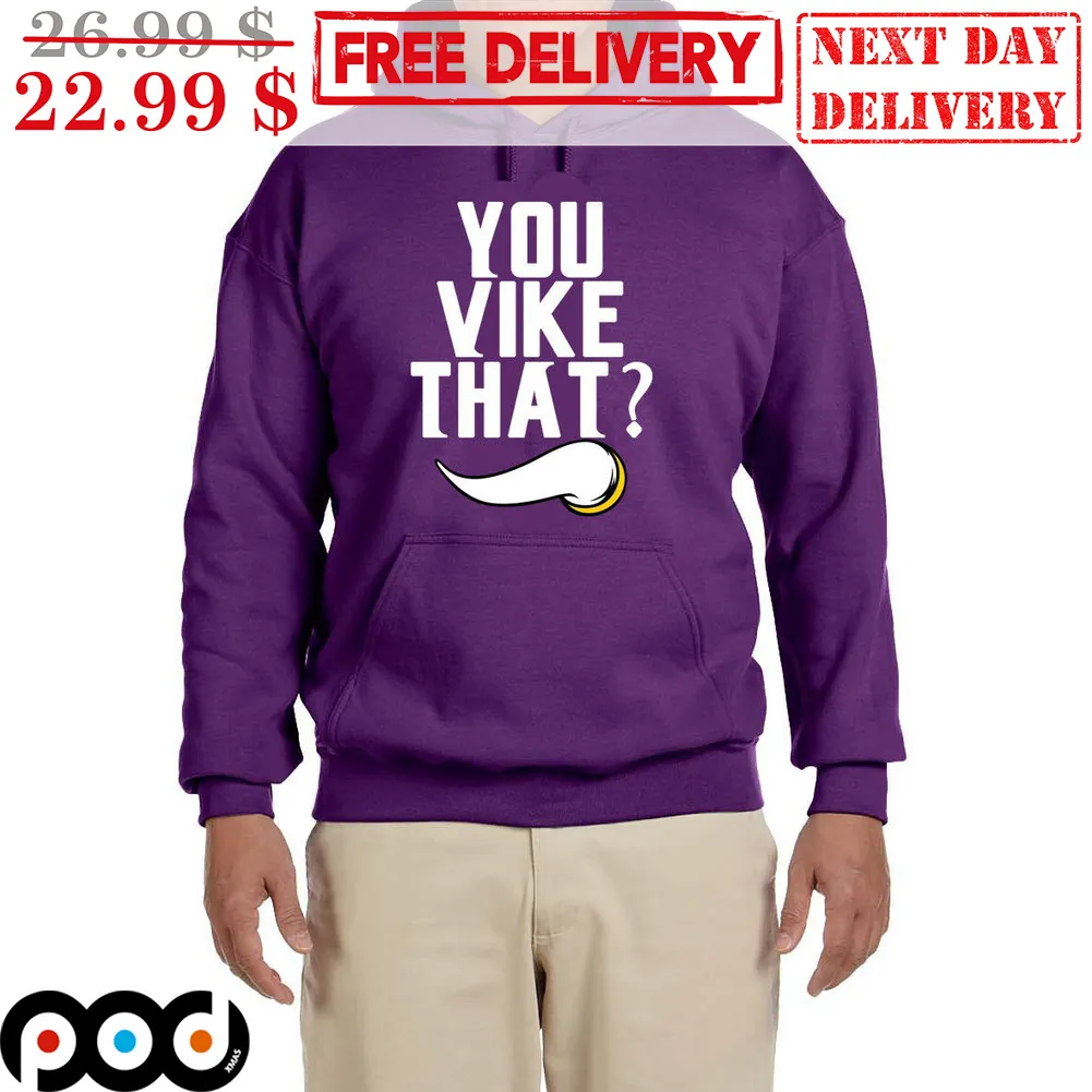 Kirk Cousins You Vike That Minnesota Vikings NFL Shirt