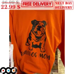Bulldog Mom Dog Lover Shirt