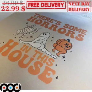 There's Some Horrors In This Hous Ghost Pumpkin Shirt