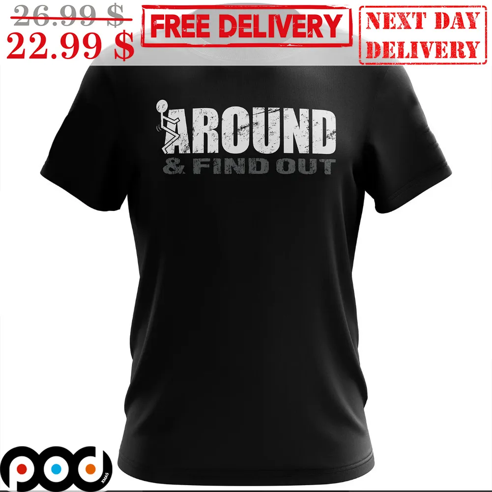 Fuck Around And Find Out Vintage Shirt