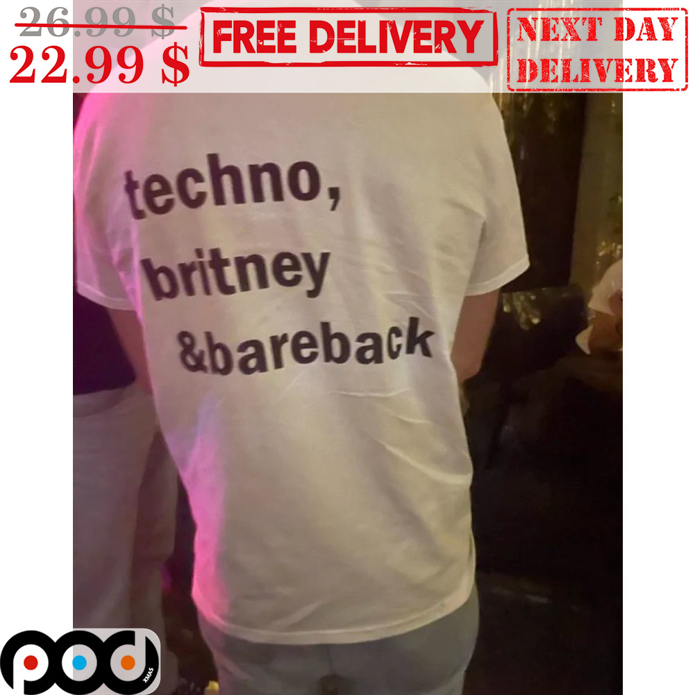 Teachno Britney And Bareback Shirt Teachno Britney And Bareback Shirt