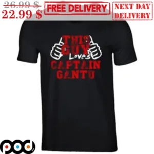 This Guy Love Captain Gantu Shirt