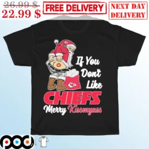 Santa If You Don't Like Chiefs Merry Kissmyass Christmas Fun Shirt