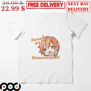 Anime Boy Found You Homosexual Shirt
