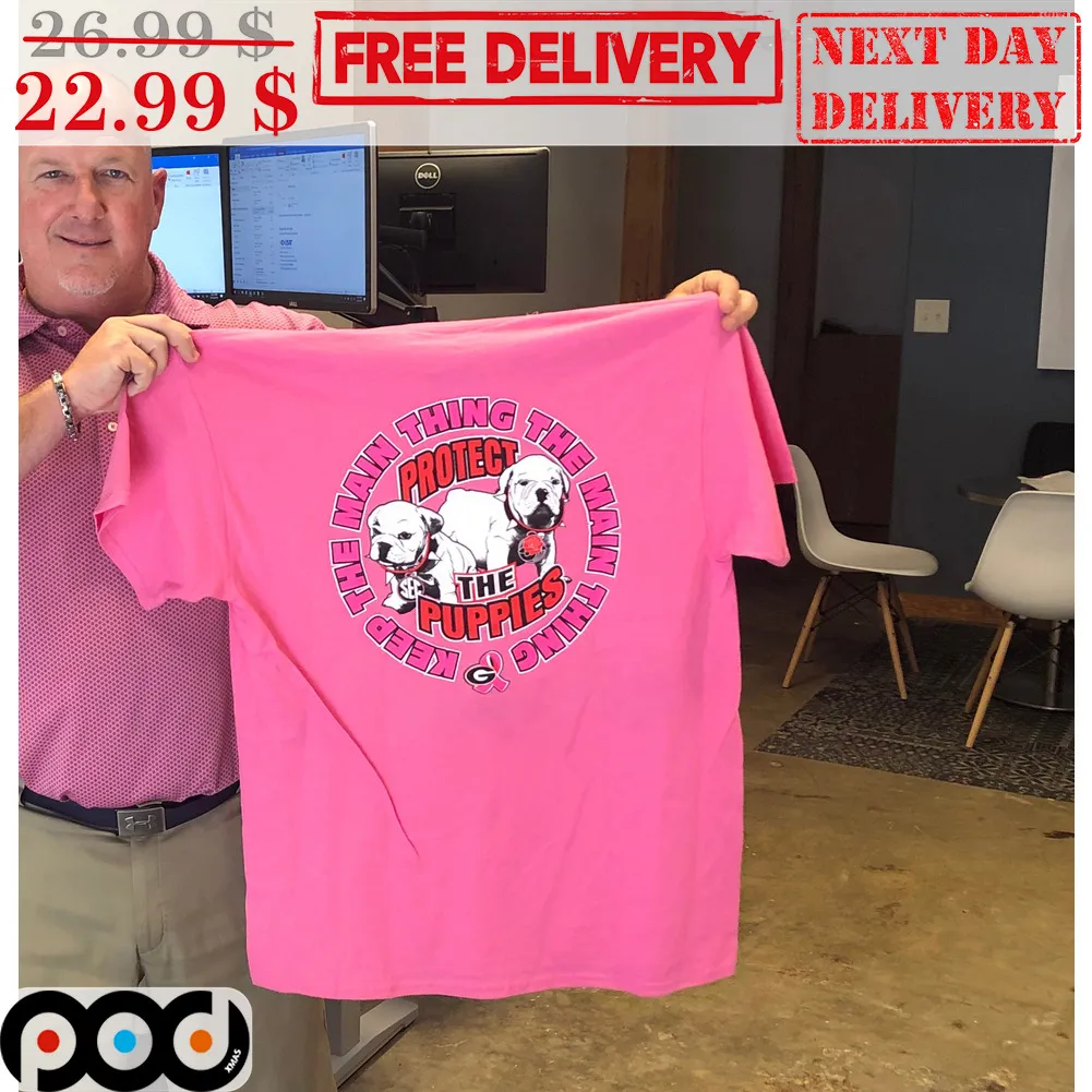 Georgia Bulldogs Protect The Puppies Keep The Main Thing Cancer Awareness Shirt