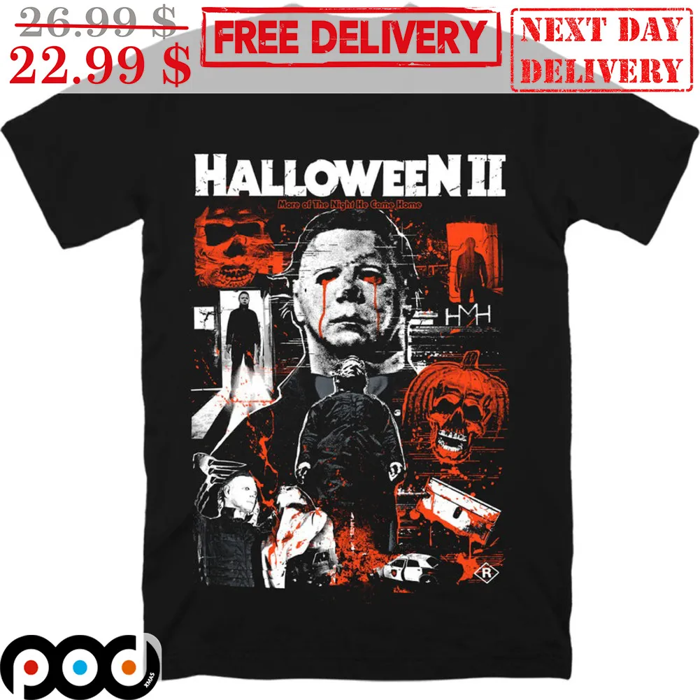 Michael Myers Halloween II More Of The Night He Come Home Halloween Horror 2023 Shirt