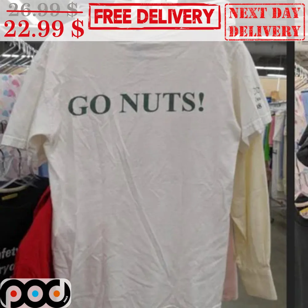 Go Nuts Shirt