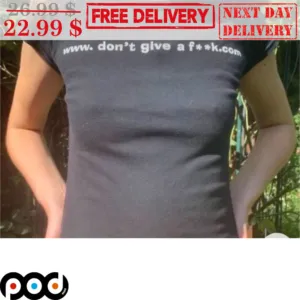 WWW Don't Give A Fuck Com Shirt