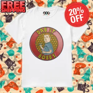 Dab It Bobby King of the Hill Shirt