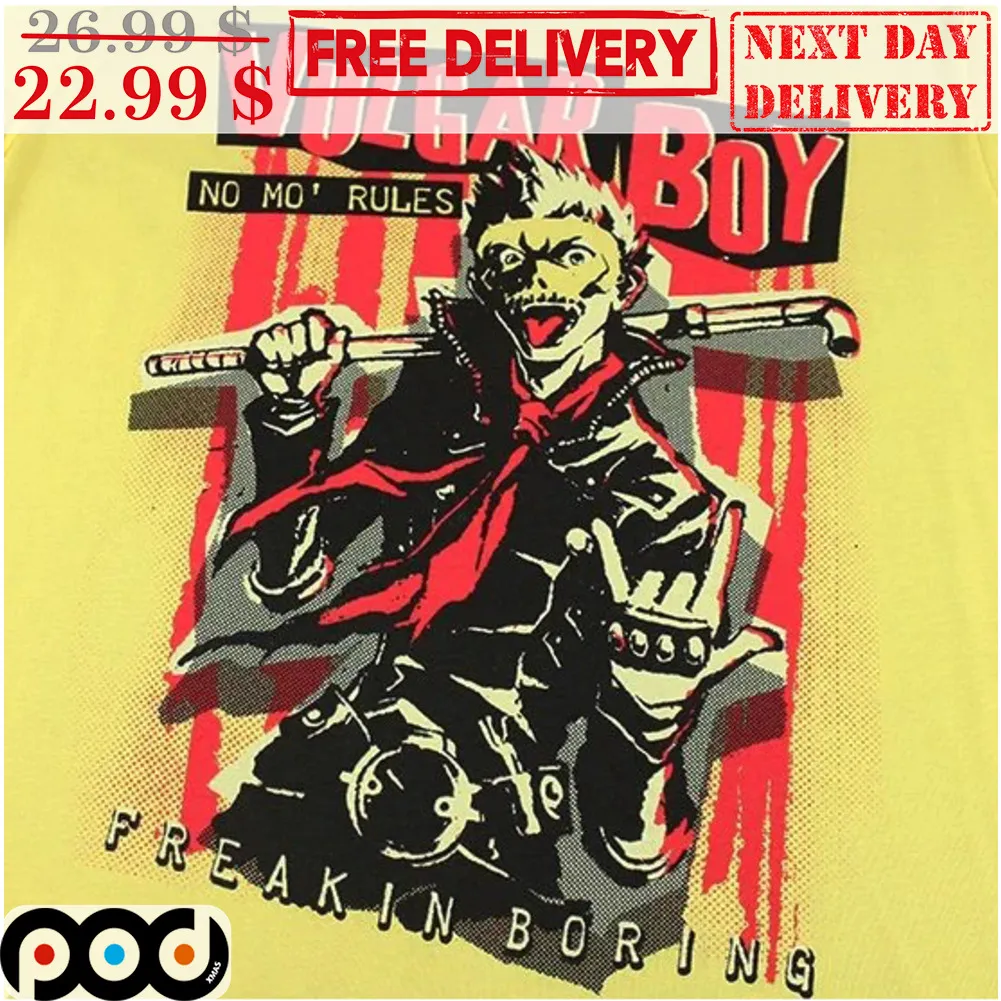 Vulgar Boy No Mo' Rules Freakin Boring Shirt