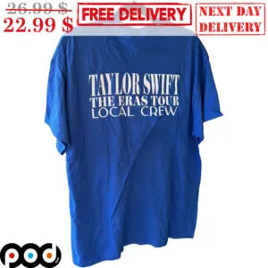 Taylo Swiftie The Eras Tour Locol Crew Shirt