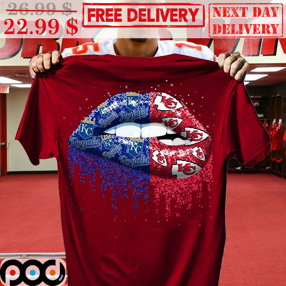 Get Lip Kansas City Royals Kansas City Chiefs NFL MLB Shirt For Free  Shipping • Custom Xmas Gift