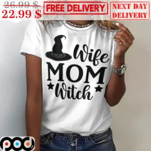 Wife Mom Witch Shirt