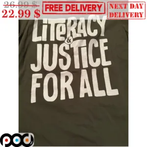 Literacy And Justice For All Vintage Shirt