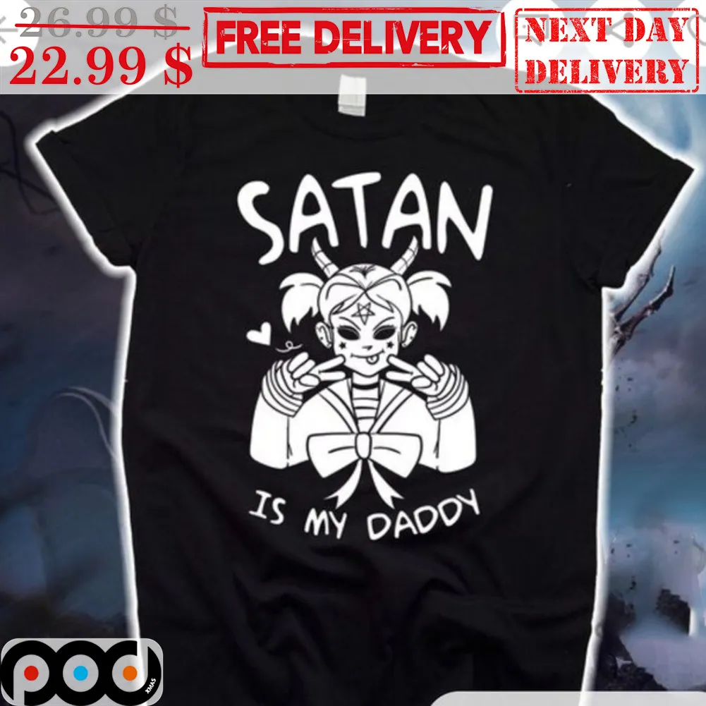 Girl Satan Is My Daddy Halloween 2023 Shirt