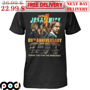 Johnwick Chapter 4 09th Anniversary 2014-2023 Signature Thank You For The Memories Shirt