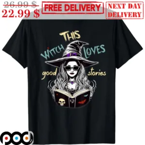 This Witch Loves Good Stories Halloween 2023 Shirt