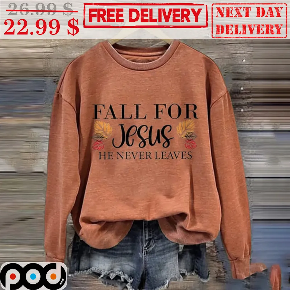 Fall For Jesus He Never Leaves Vintage Shirt