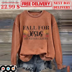 Fall For Jesus He Never Leaves Vintage Shirt