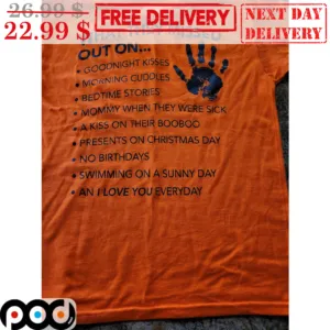 Handprint What They Missed Out On Goodnight Kisses Shirt