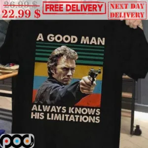 Clint Eastwood A Good Man Always Knows His Limitations Vintage Retro Shirt